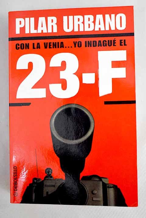 Con la venia... yo indague el 23-f book