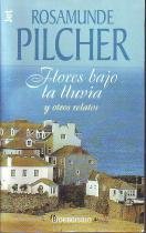 Flores bajo la lluvia y otros relatos Books