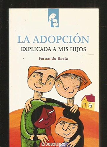La adopcion explicada a mis hijos Books