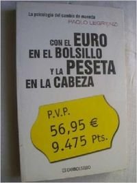 Con el euro en el bolsillo y la peseta en la cabeza book