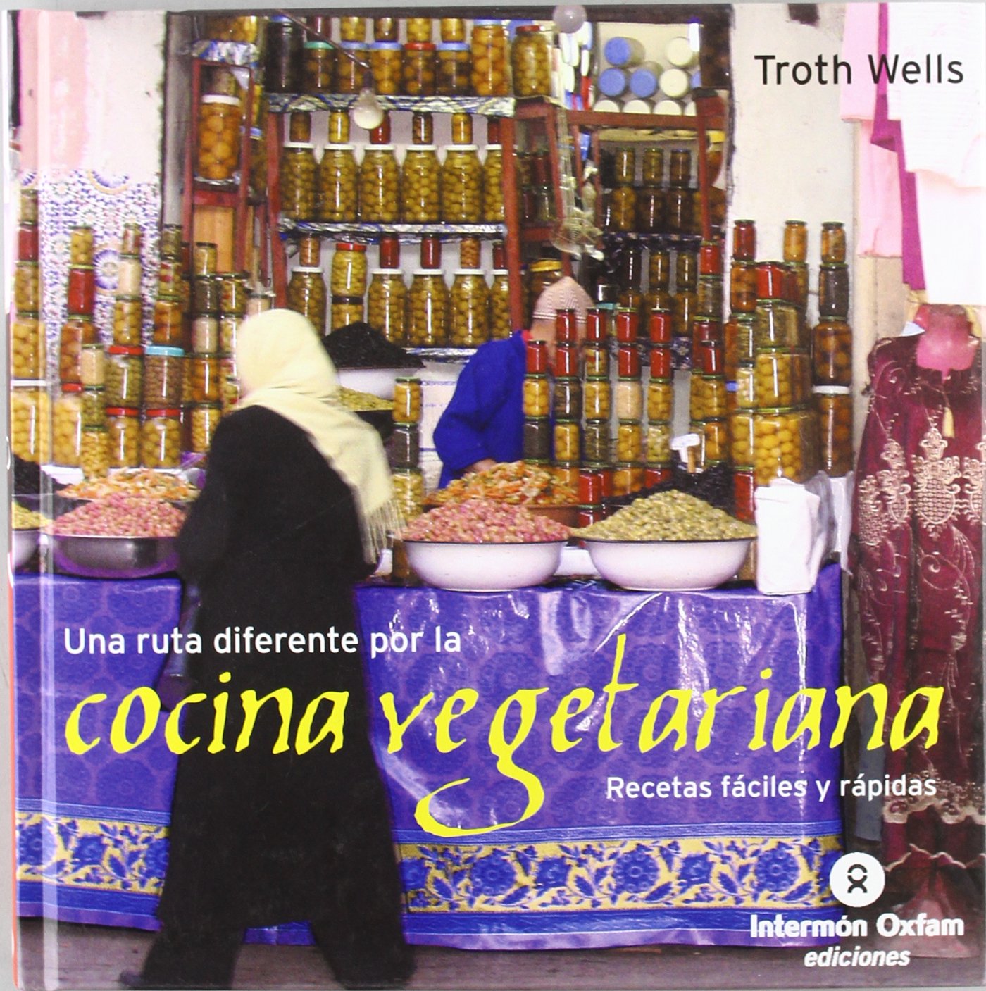 Una ruta diferente por la cocina vegetariana : recetas fáciles y rápidas Leisure, Home & Garden