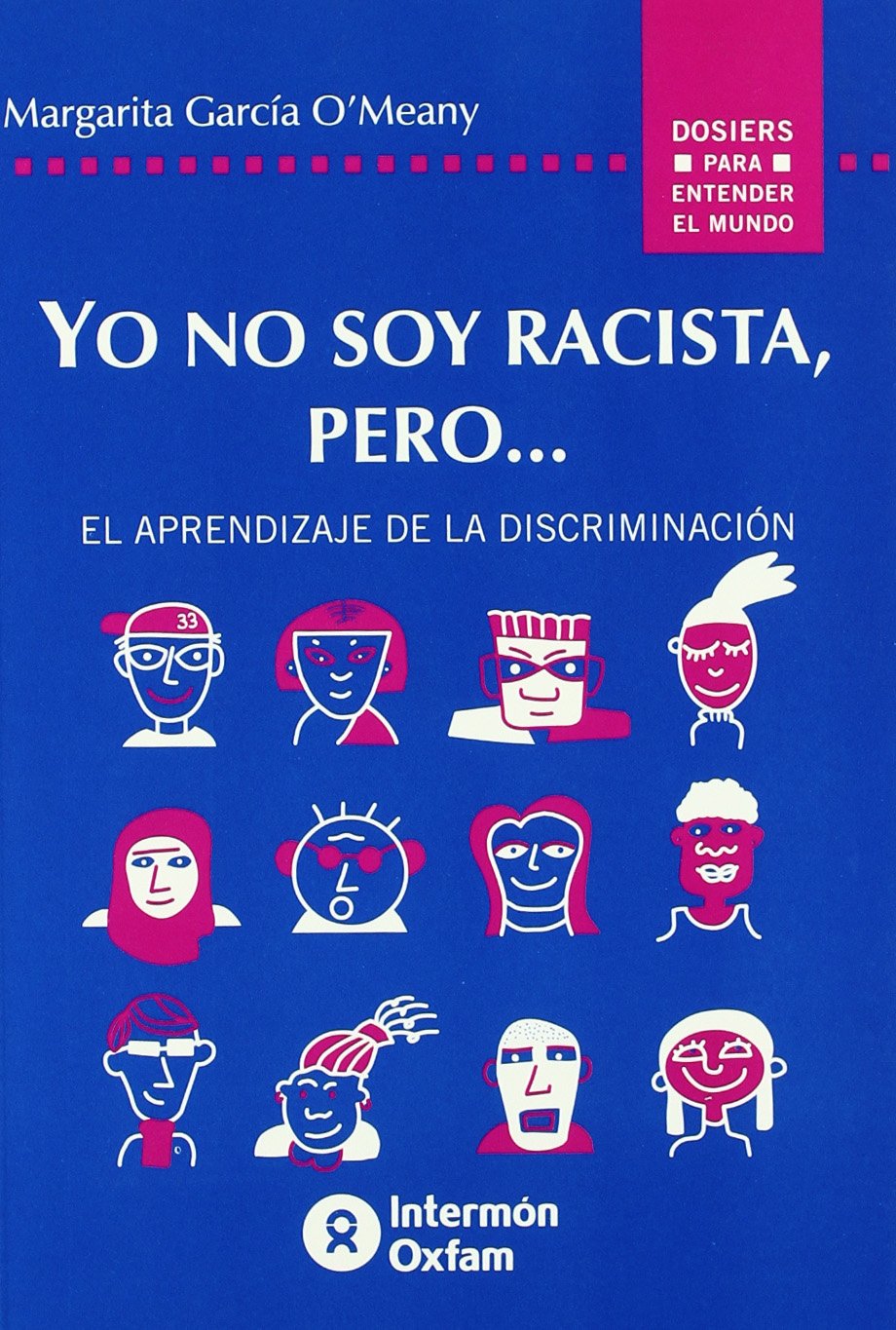 Yo no soy racista,pero... Books