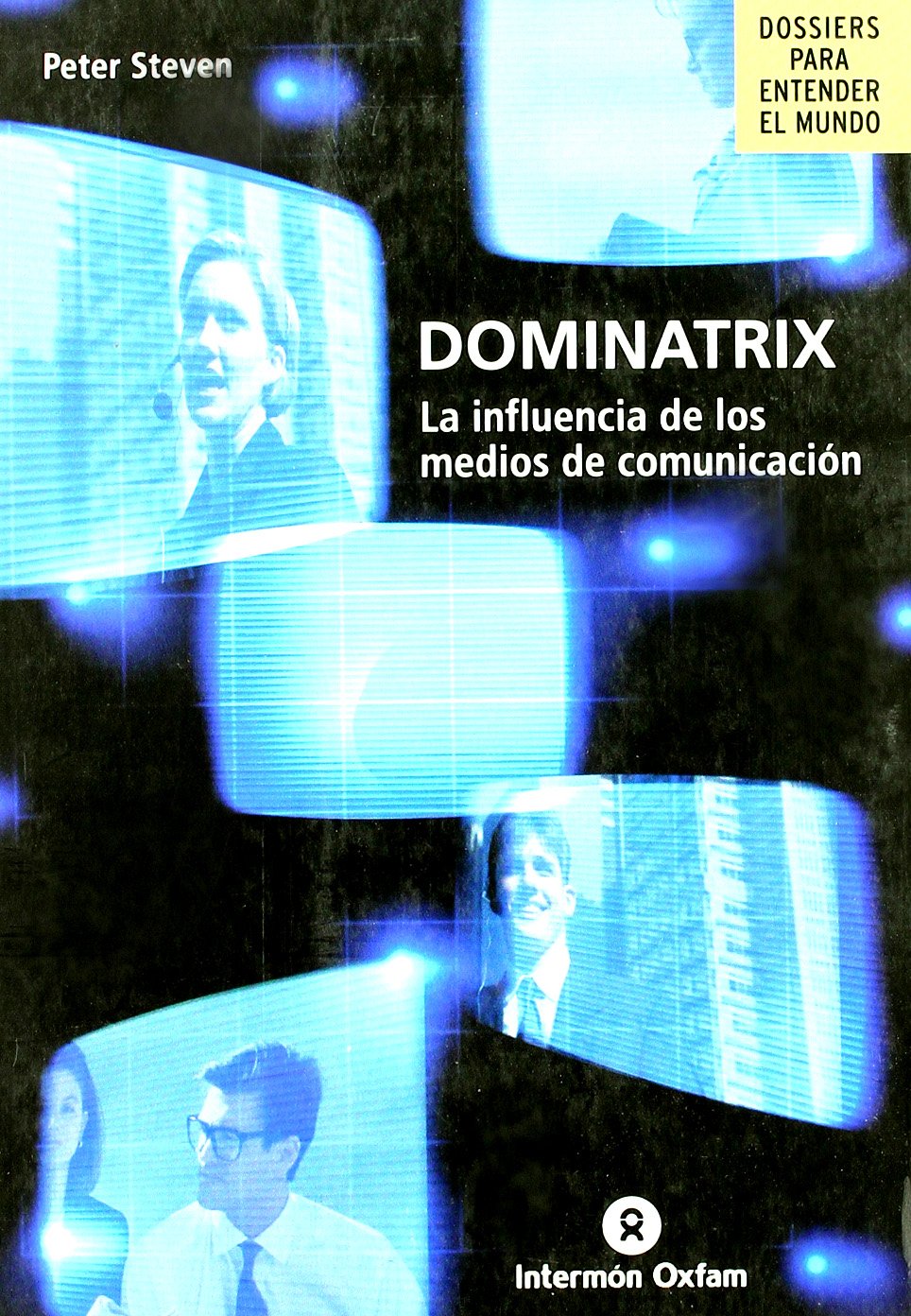 Dominatrix : la influencia de los medios de comunicación Media & Communication
