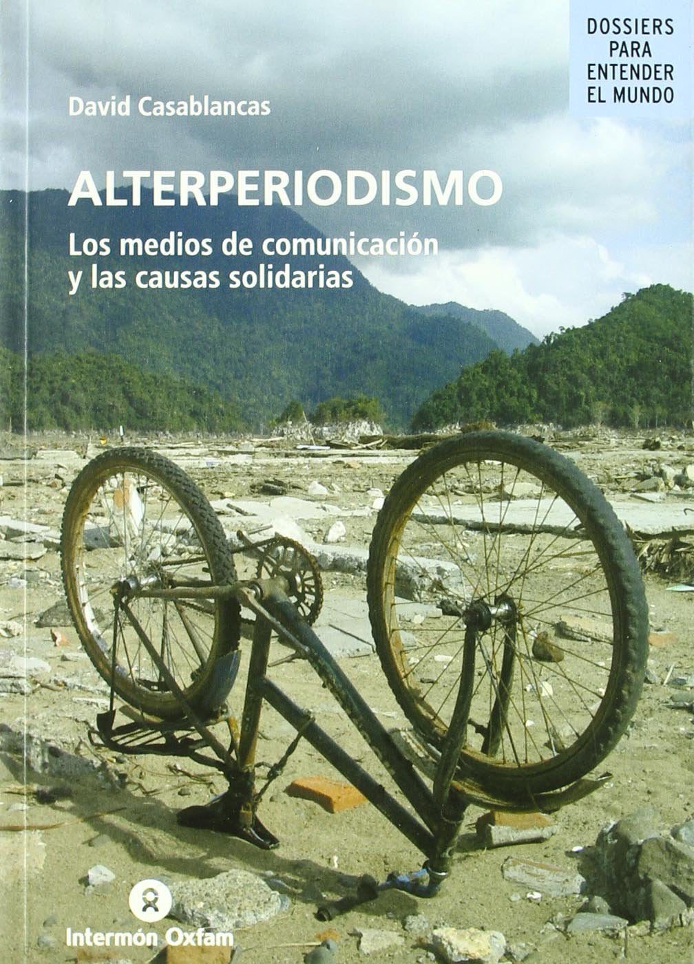 Alterperiodismo : los medios de comunicación y las causas solidarias book
