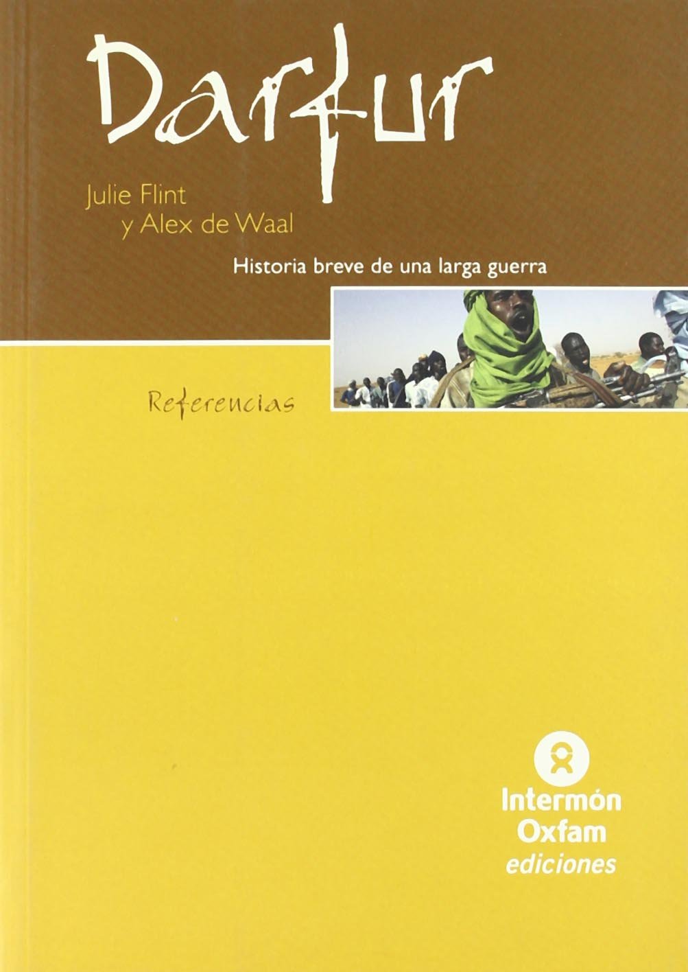Darfur : historia breve de una larga guerra Social Sciences