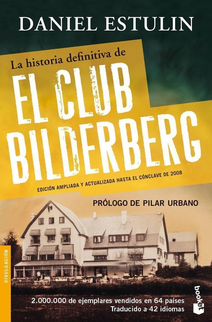 La historia definitiva del Club Bilderberg book