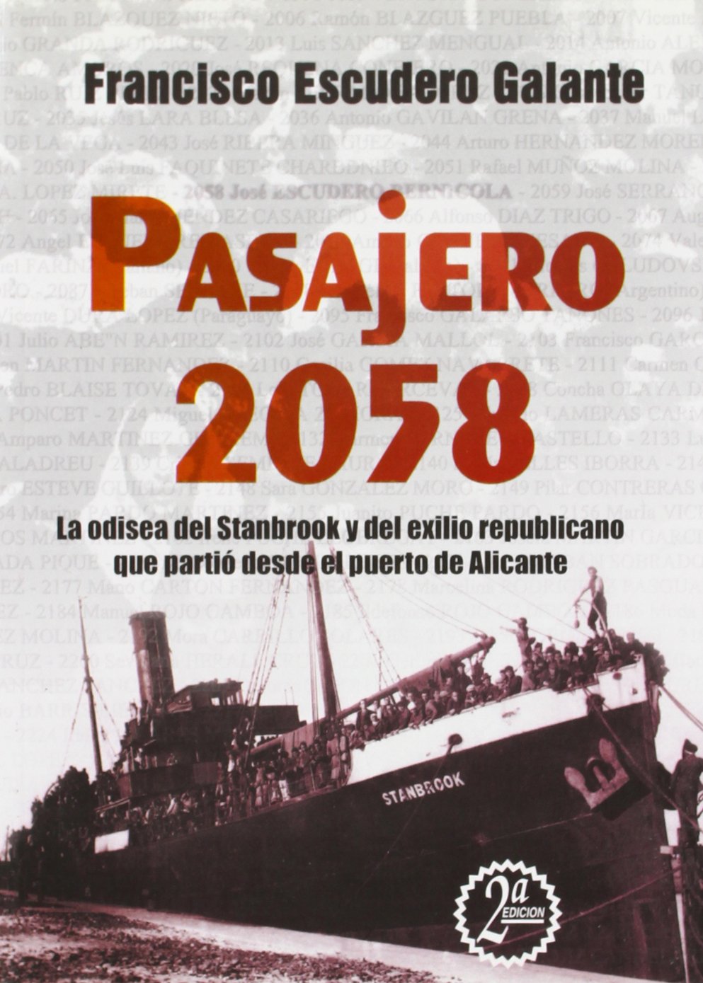 Escudero Galante, F: Pasajero 2058 Memories