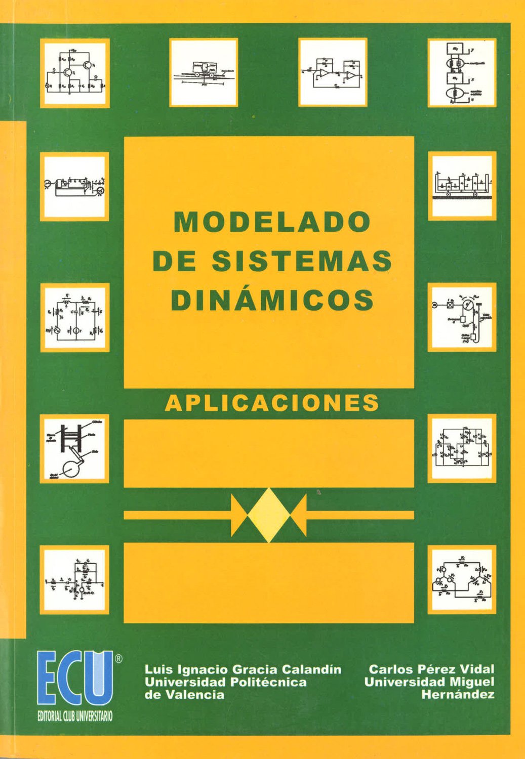 Pérez Vidal, C: Modelado de sistemas dinámicos : aplicacione book