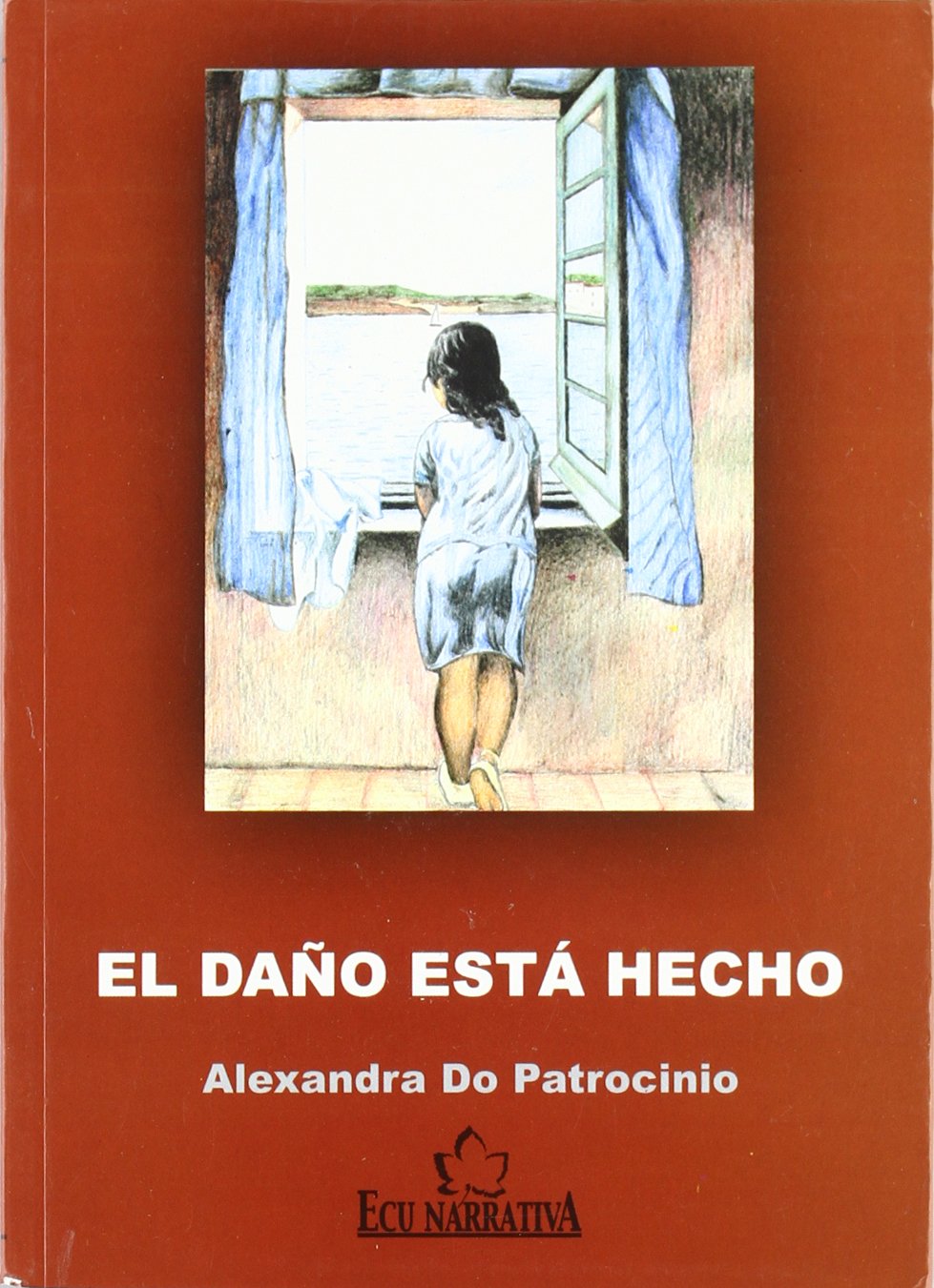 El Da~no Esta Hecho book