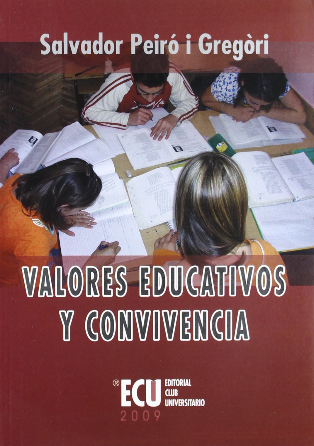 Valores educativos y convivencia book