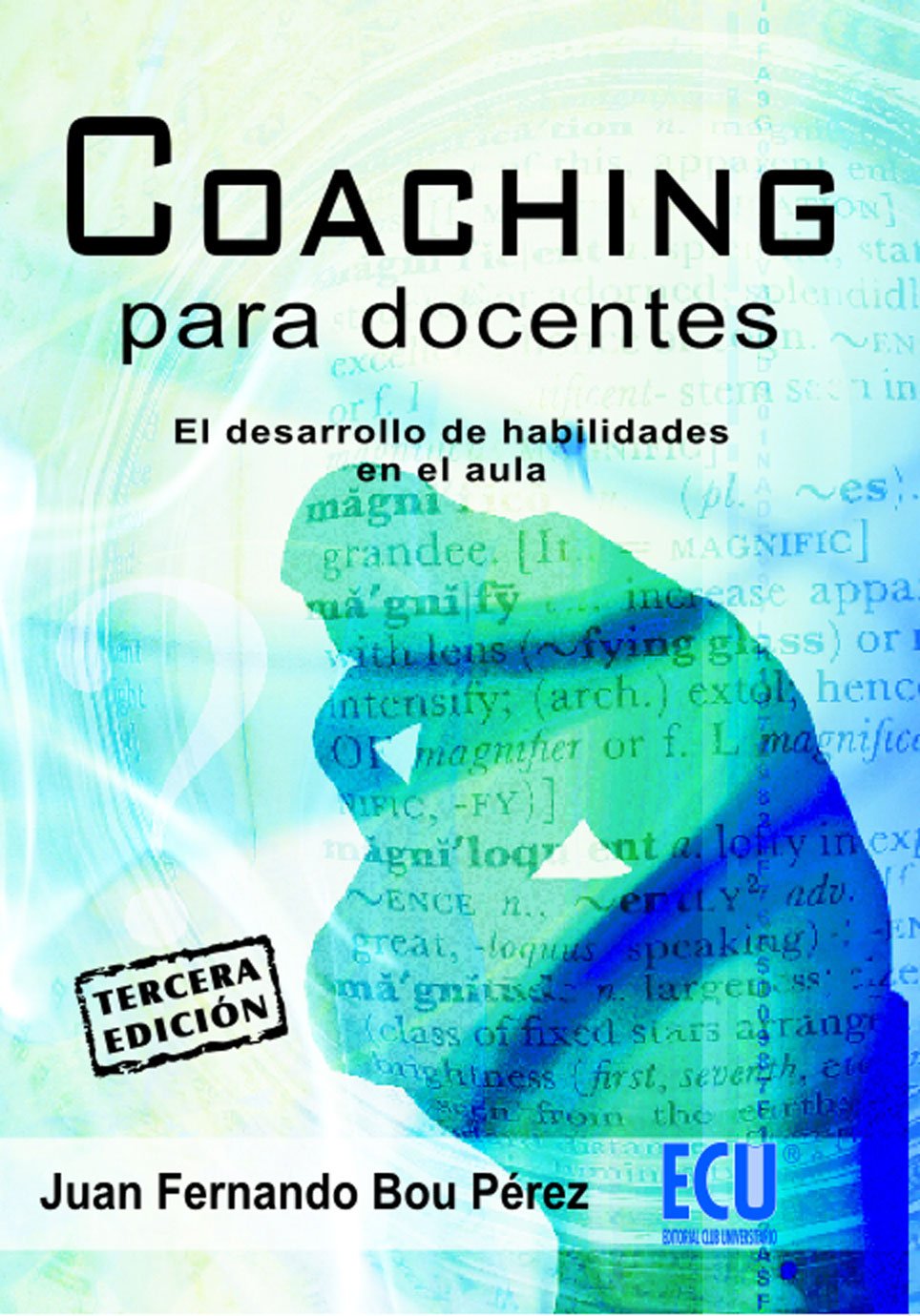 Coaching para docentes : el desarrollo de habilidades en el aula Study Guides
