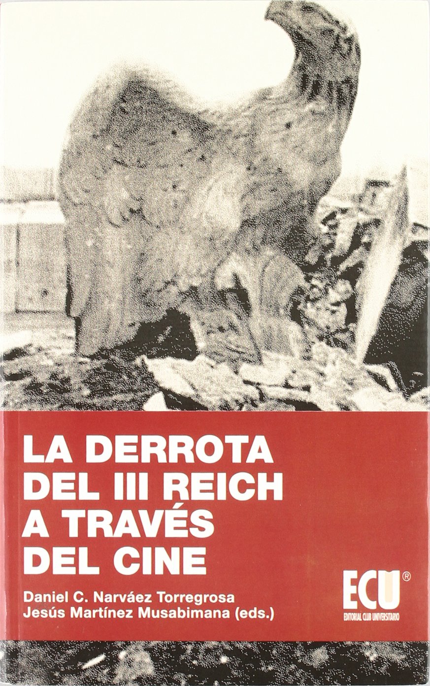 La derrota del III Reich a través del cine Learning & Reference