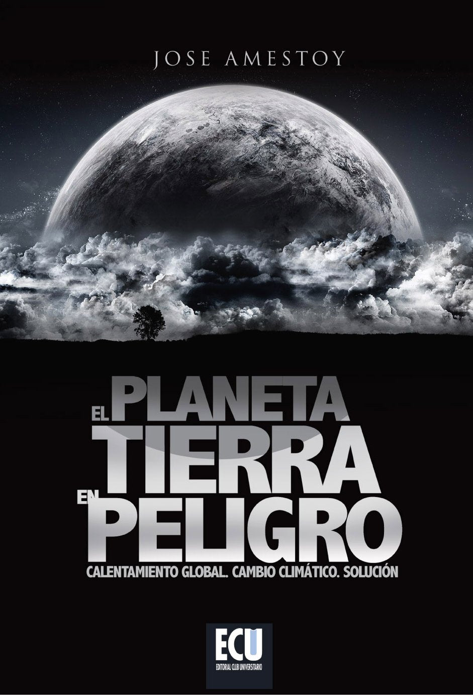 Amestoy Alonso, J: Planeta Tierra en peligro Learning & Reference