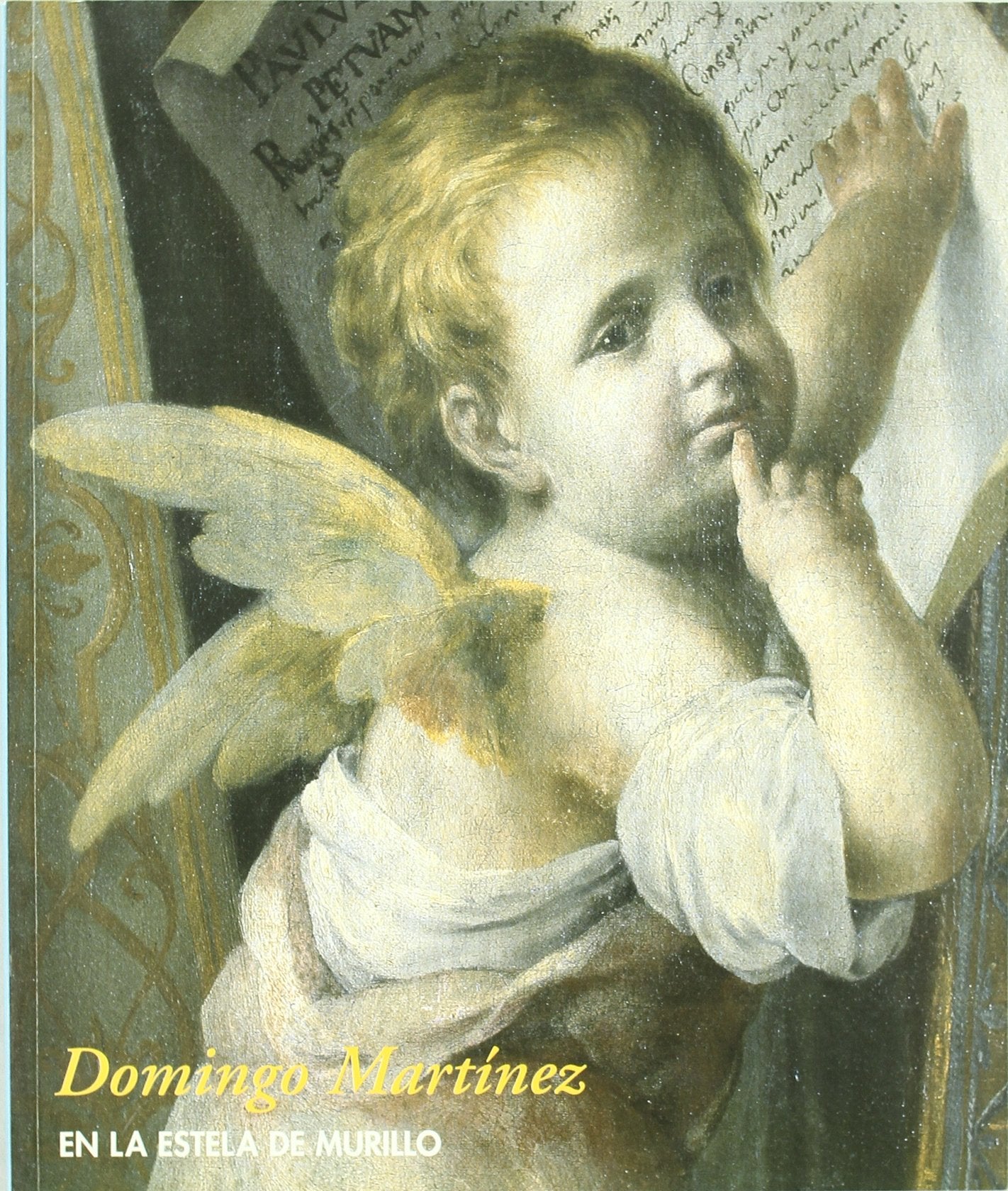 Domingo Martinez En La Estela de Murillo: Centro Cultural El Monte, Sevilla, Mayo-Junio 2004 book