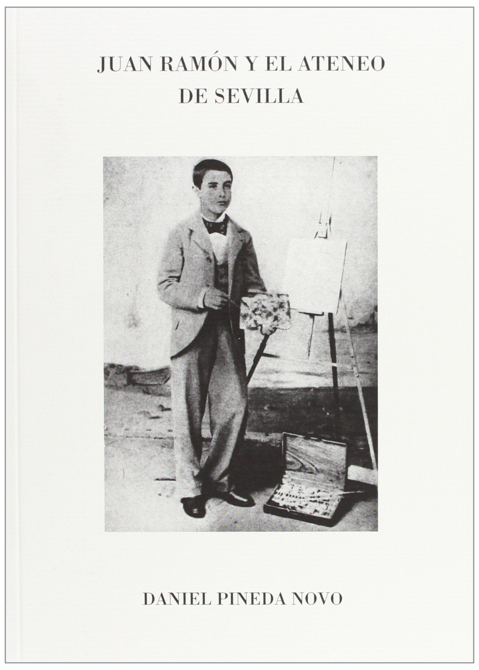 Product Image: Juan Ramón y el Ateneo de Sevilla