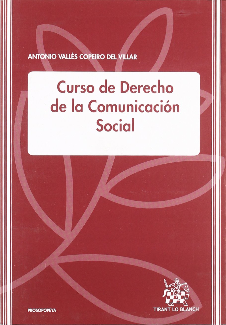 Curso de derecho de la comunicación social book