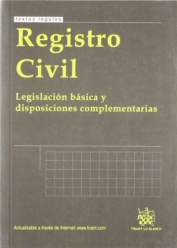 Registro civil : legislación básica y disposiciones complementarias Law