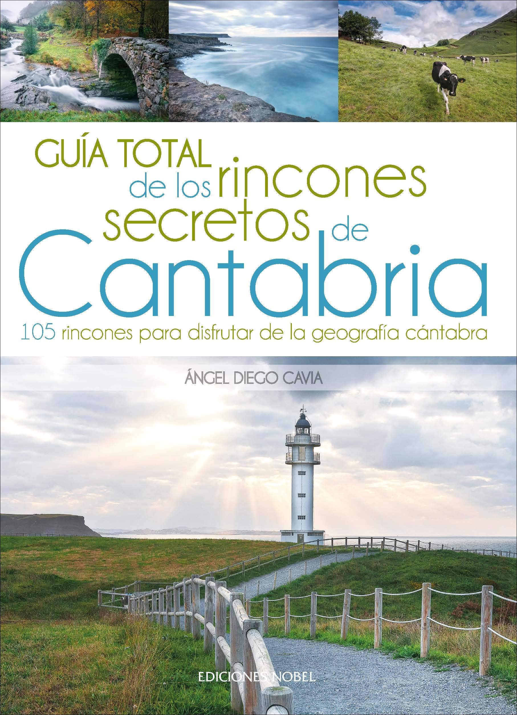 Guía total de los rincones secretos de Cantabria: Rutas y senderismo en Cantabria (Turismo) Business, Finance & Career