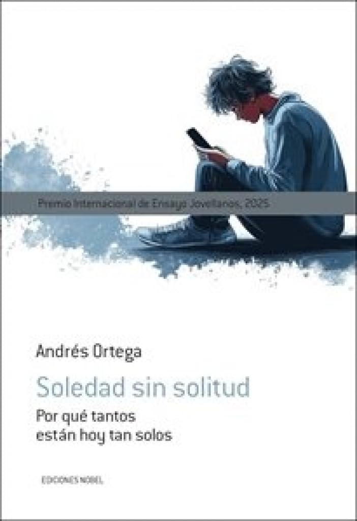 Soledad sin solitud: Por qué tantos están tan solos (Ensayo) Essays & Short Stories