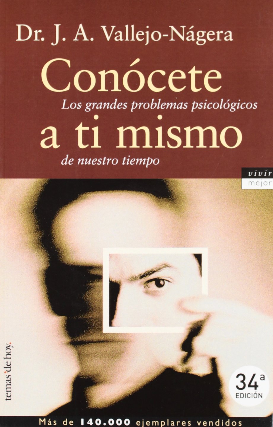 Conócete a tí mismo (Vivir Mejor, Band 1) Books