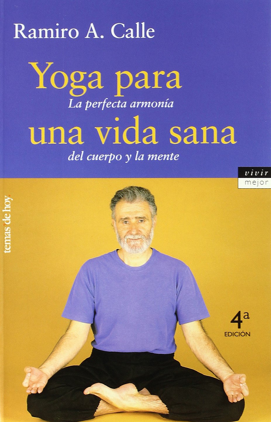 Yoga para una vida sana (Vivir Mejor, Band 1) Health, Nutrition & Fitness