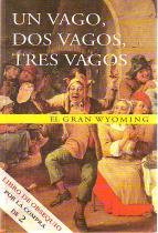 Un vago, dos vagos, tres vagos book