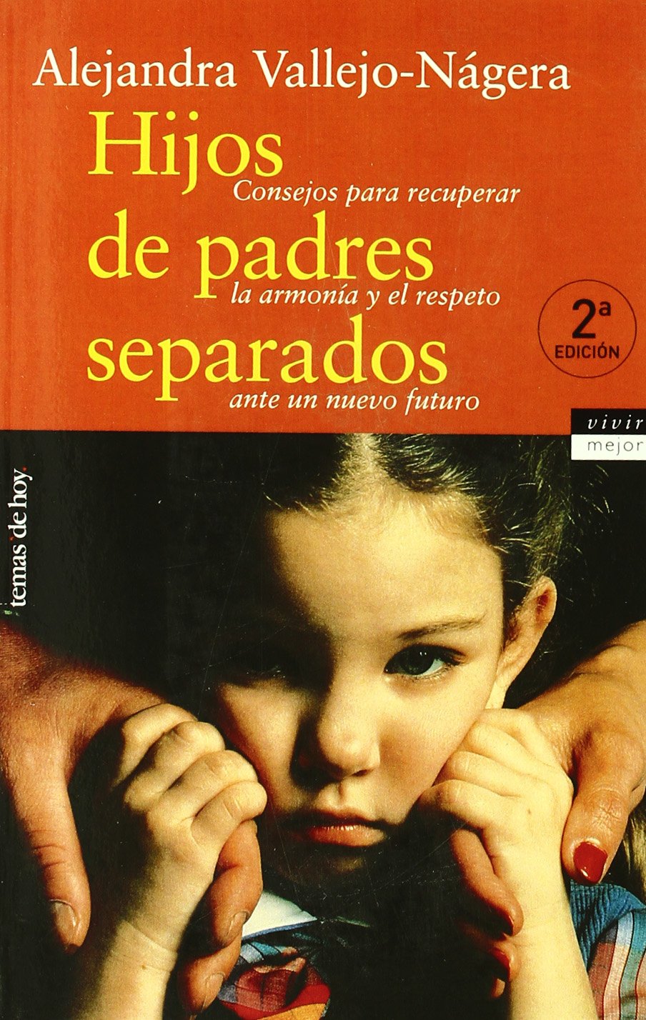 Hijos de padres separados (Vivir Mejor, Band 1) Parents & Children
