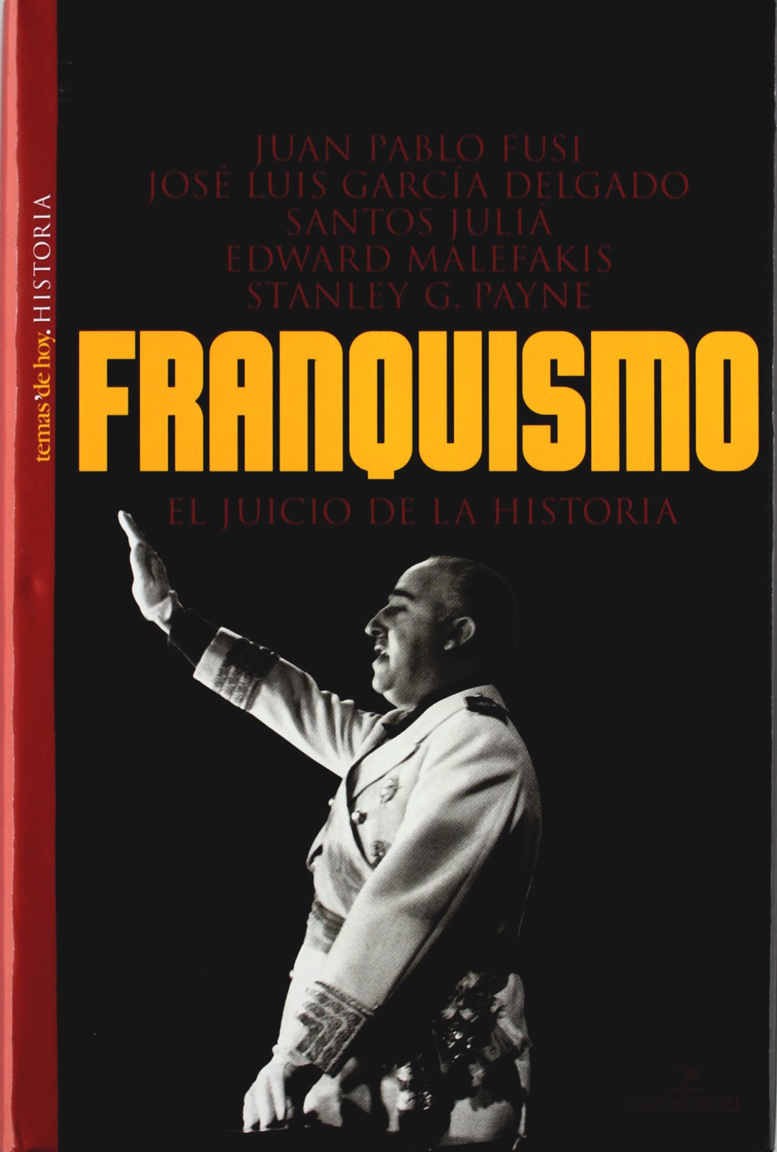 Franquismo : el juicio de la historia Books