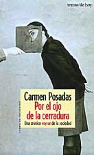 Por el ojo de la cerradura. Una cronica voyeur de la sociedad. Books