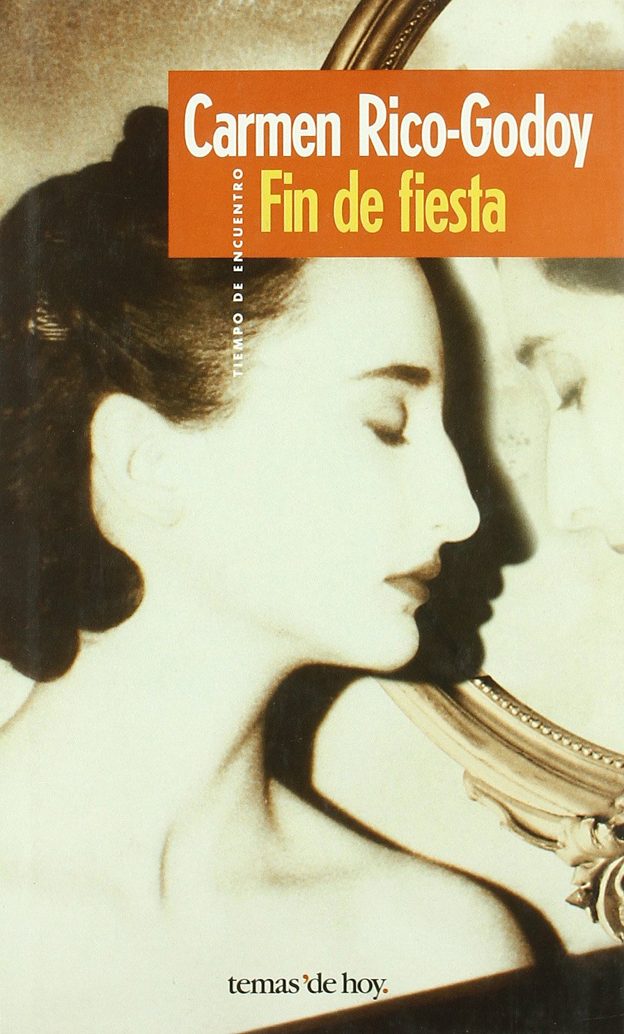 Fin de fiesta (Tiempo de Encuentro, Band 1) Contemporary literature