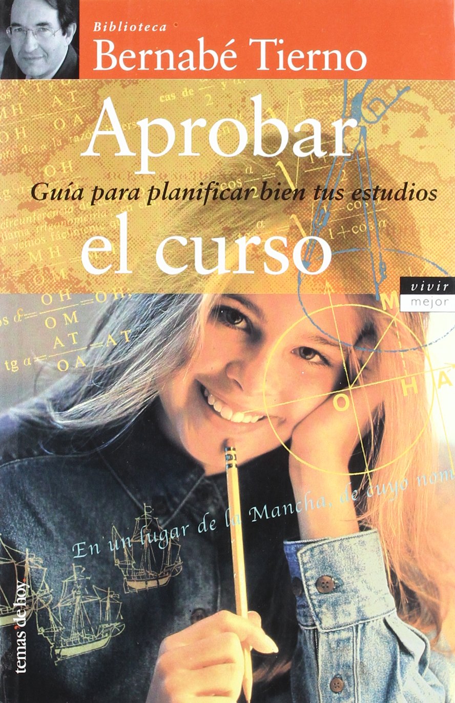 Aprobar El Curso: Guia Para Planificar Bien Tus Estudios book