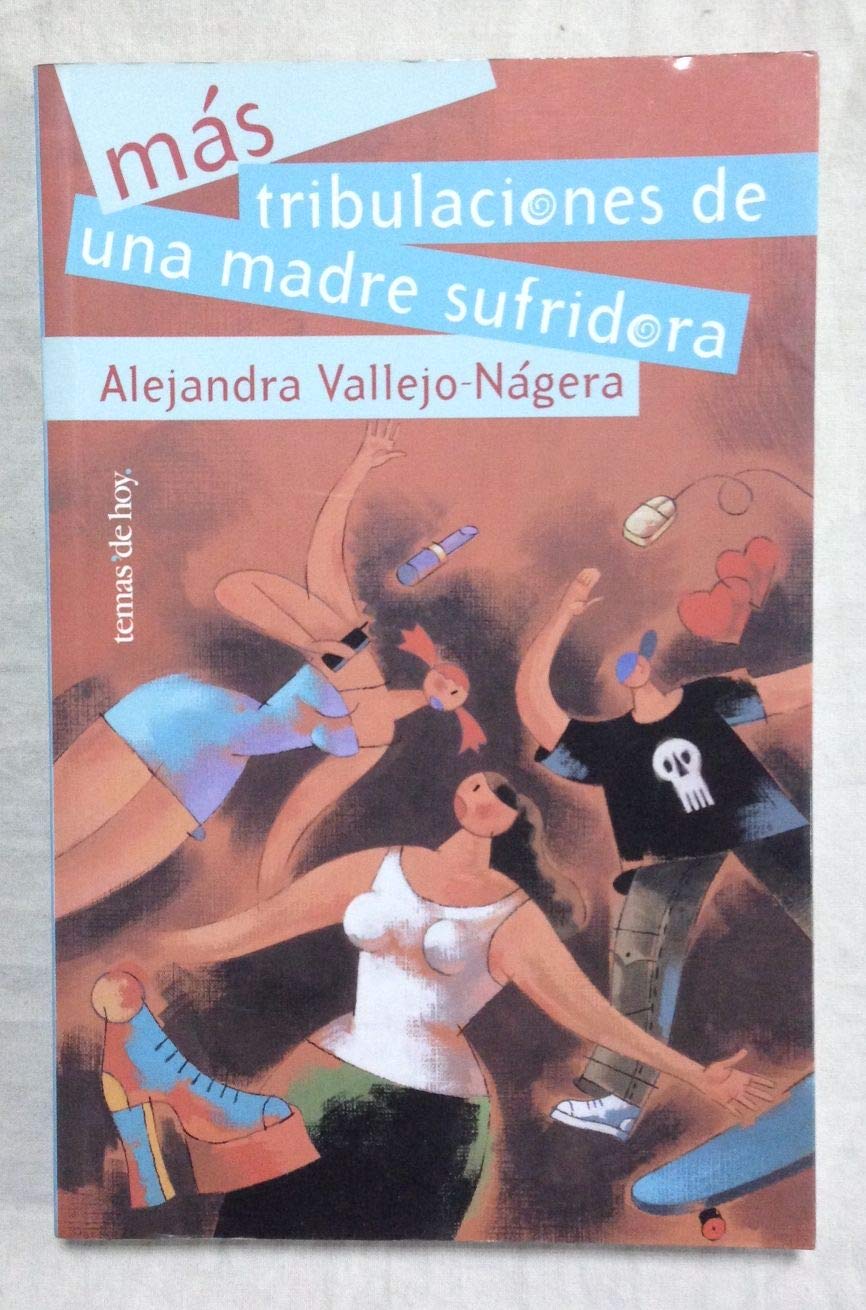 Más tribulaciones de una madre sufridora (Fuera de Colección) Books
