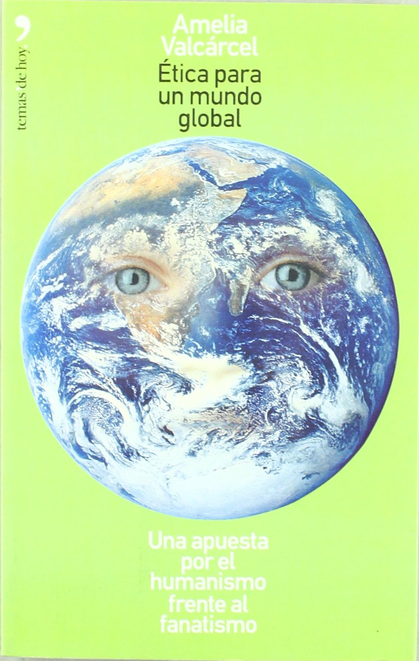 Ética para un mundo global (Fuera de Colección) Philosophy