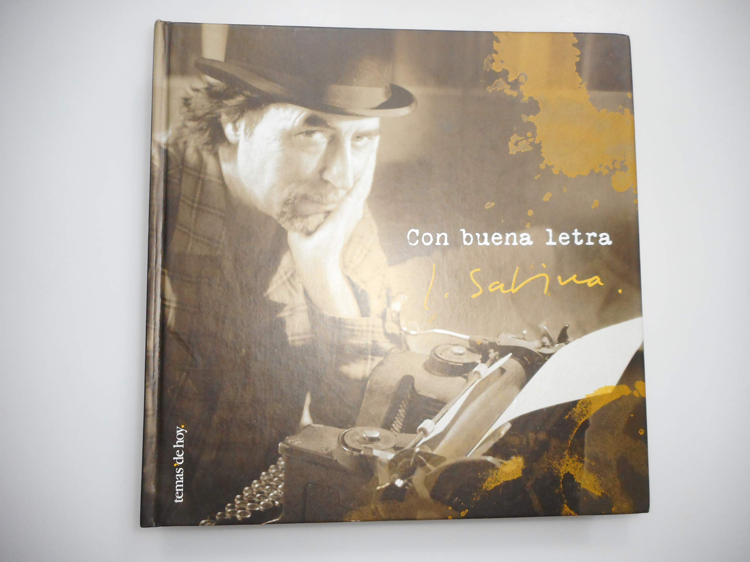 Con Buena Letra: Todas Las Canciones De Joaquin Sabina book
