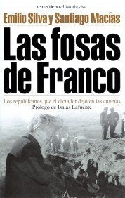Las fosas de Franco (Historia Viva) Books
