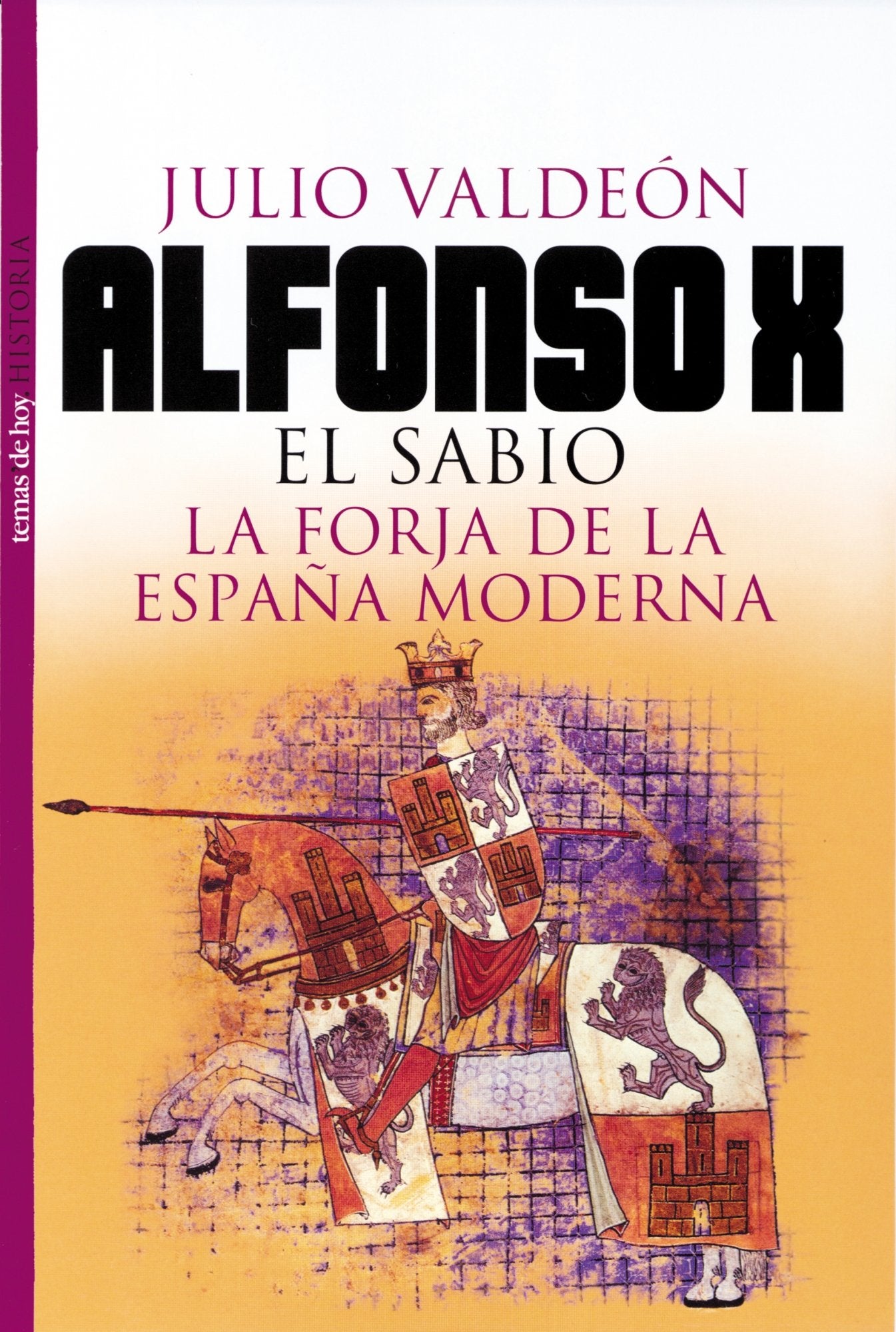 Alfonso X el Sabio: La forja de la España moderna Fiction