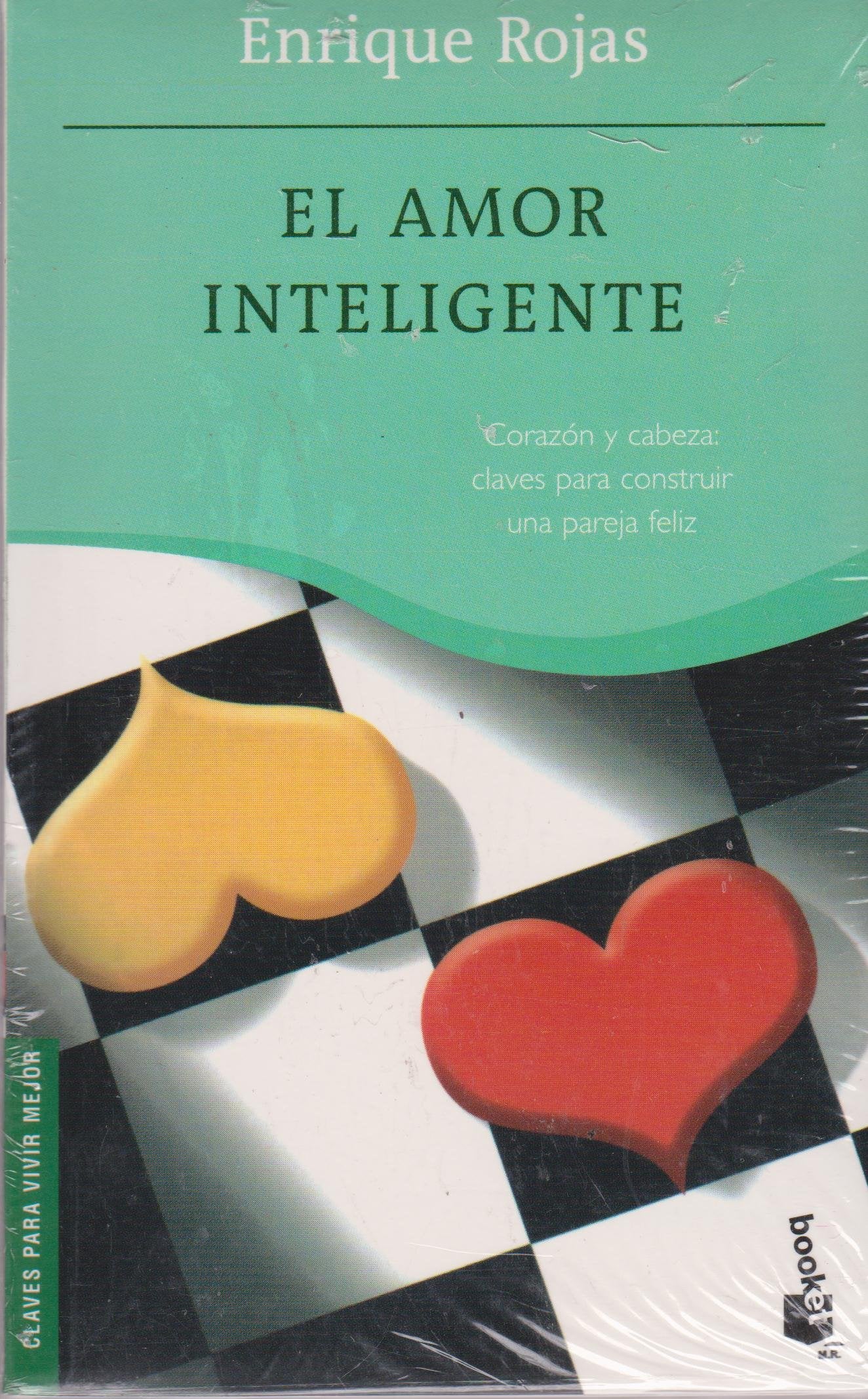 El amor inteligente / Smart Love: Corazon Y Cabeza: Claves Para Construir Una Pareja Feliz / Heart and Head: Keys to Building a Happy Couple Psychology