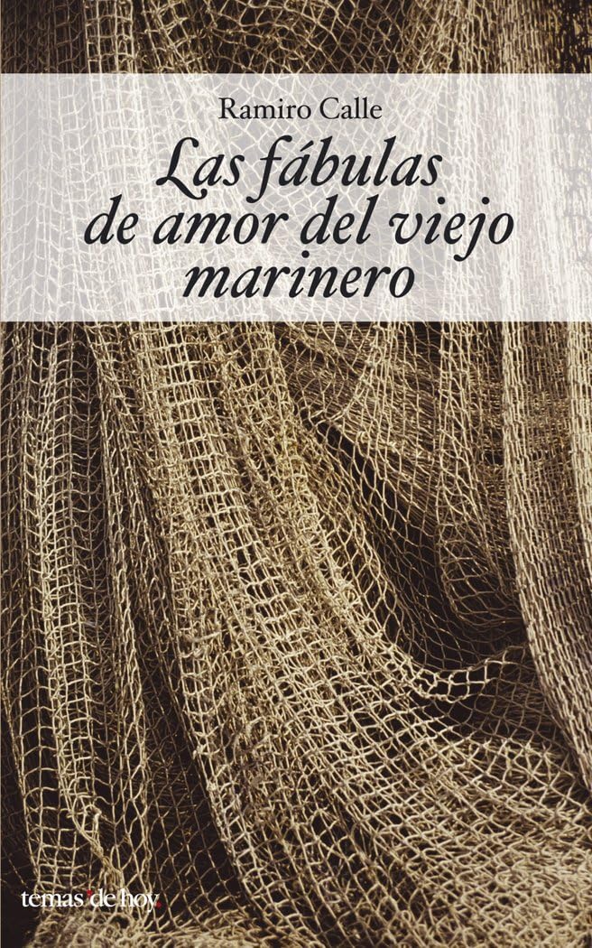 Las Fabulas Del Amor Del Viejo Marinero book