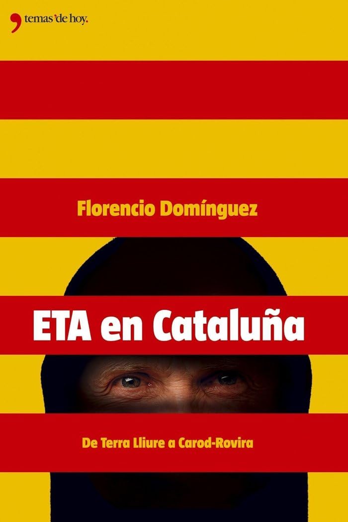 Eta En Cataluna. Desde Terra Lliure Hasta Carod Rovira book