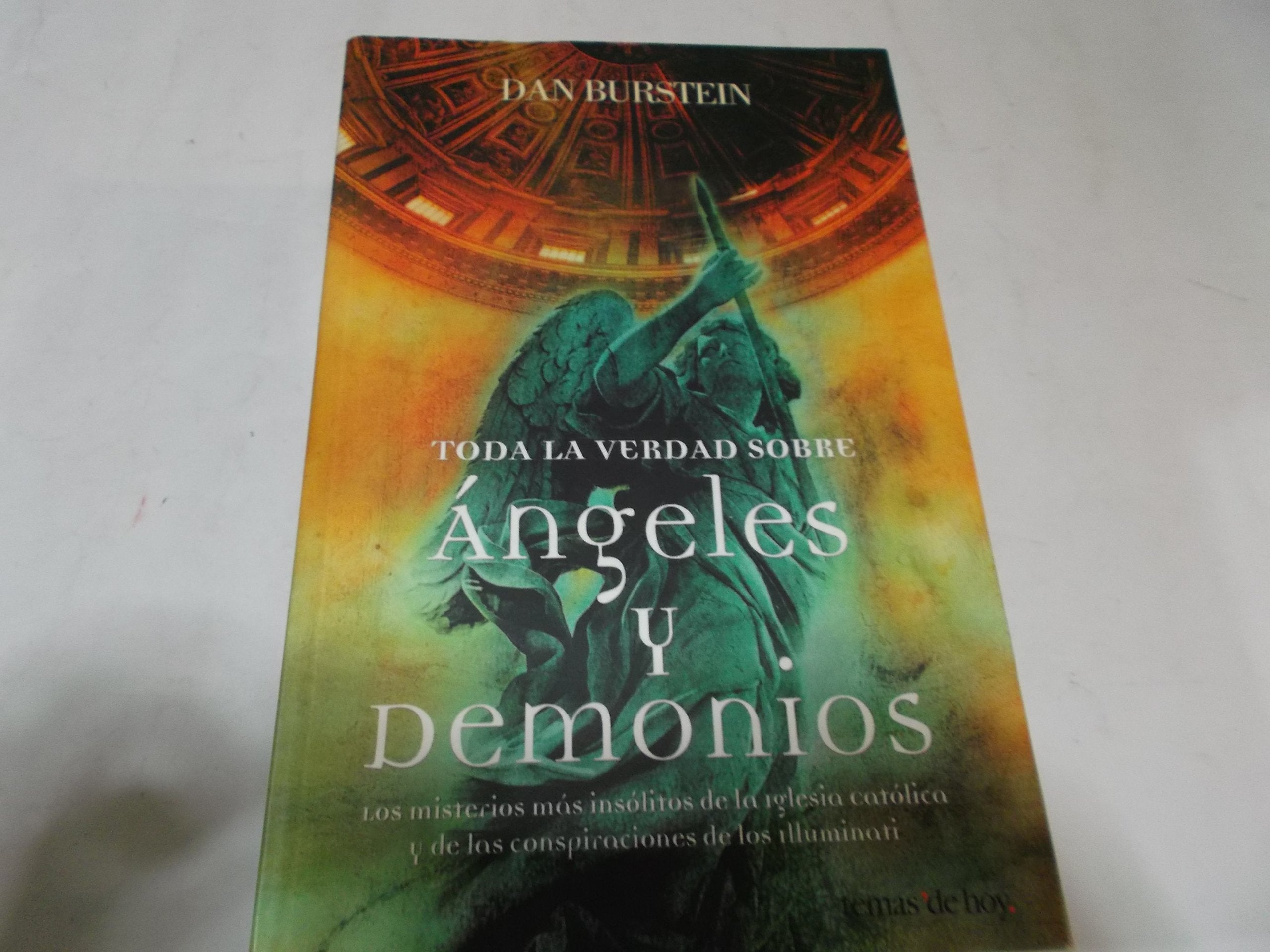 Toda la verdad sobre Angeles y demonios book