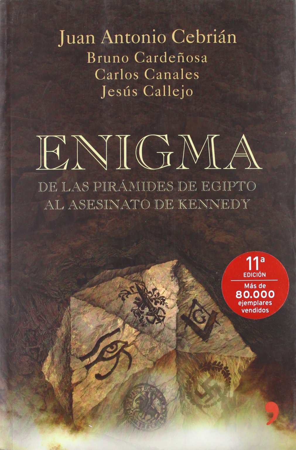 Enigma: de Las Piramides de Egipto Al Asesinato de Kennedy (MR Divulgación) Books