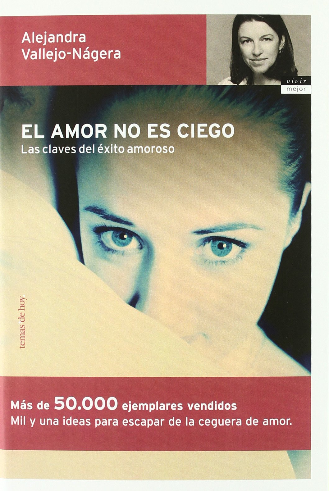 El amor no es ciego : las claves del éxito amoroso (MR Bienestar y salud) Business, Finance & Career