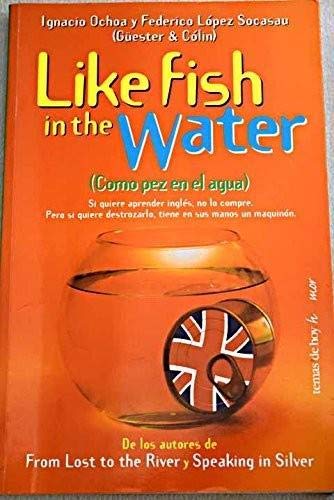 Like Fish in the Water (Temas de Hoy/Humor) Books