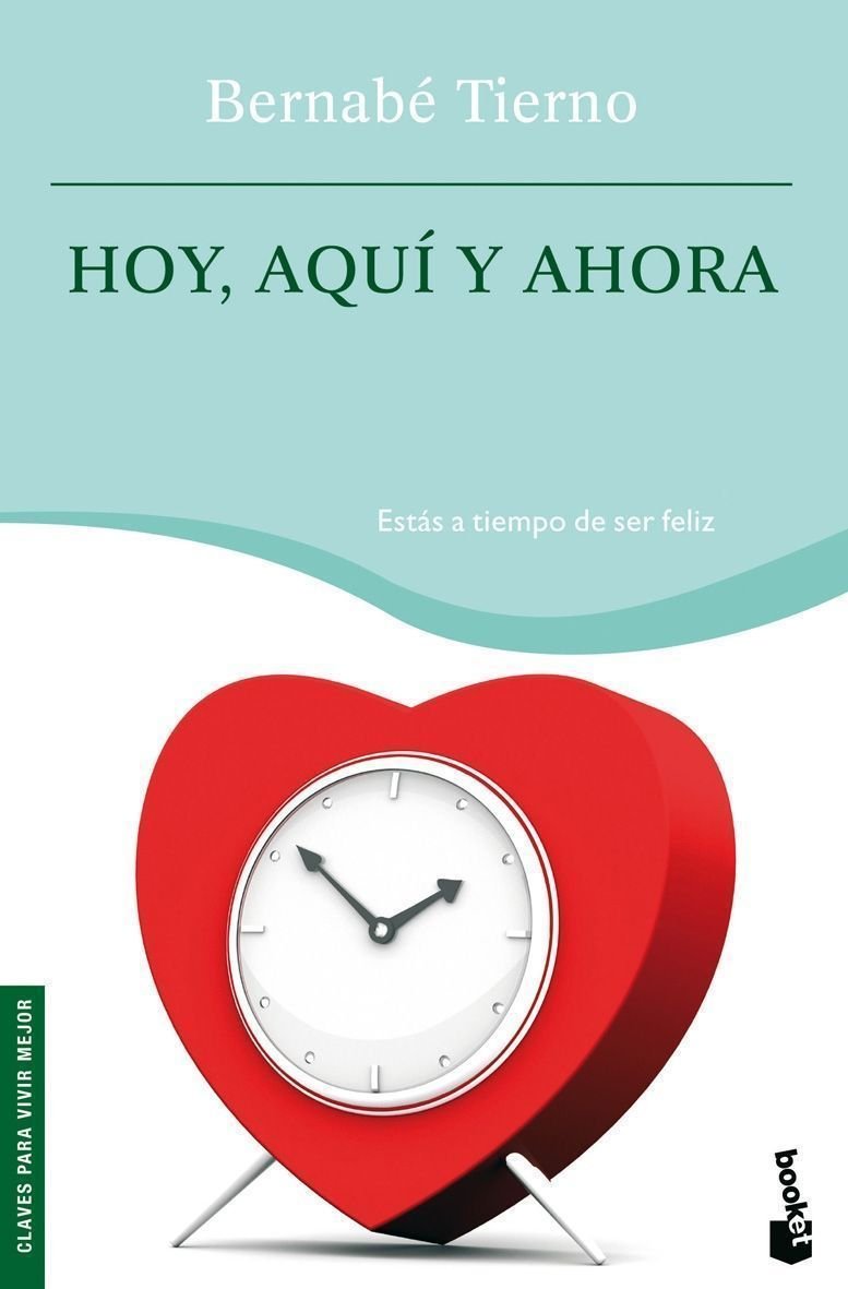 Hoy, aquí y ahora (Prácticos siglo XXI, Band 1) Books