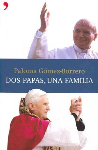 Dos Papas, una familia (Fuera de Colección) Religion & Esotericism