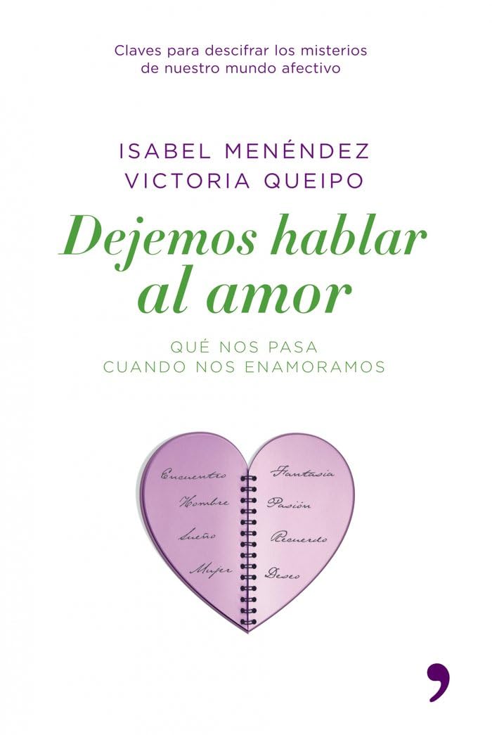 Dejemos hablar al amor : qué nos pasa cuando nos enamoramos Social Sciences