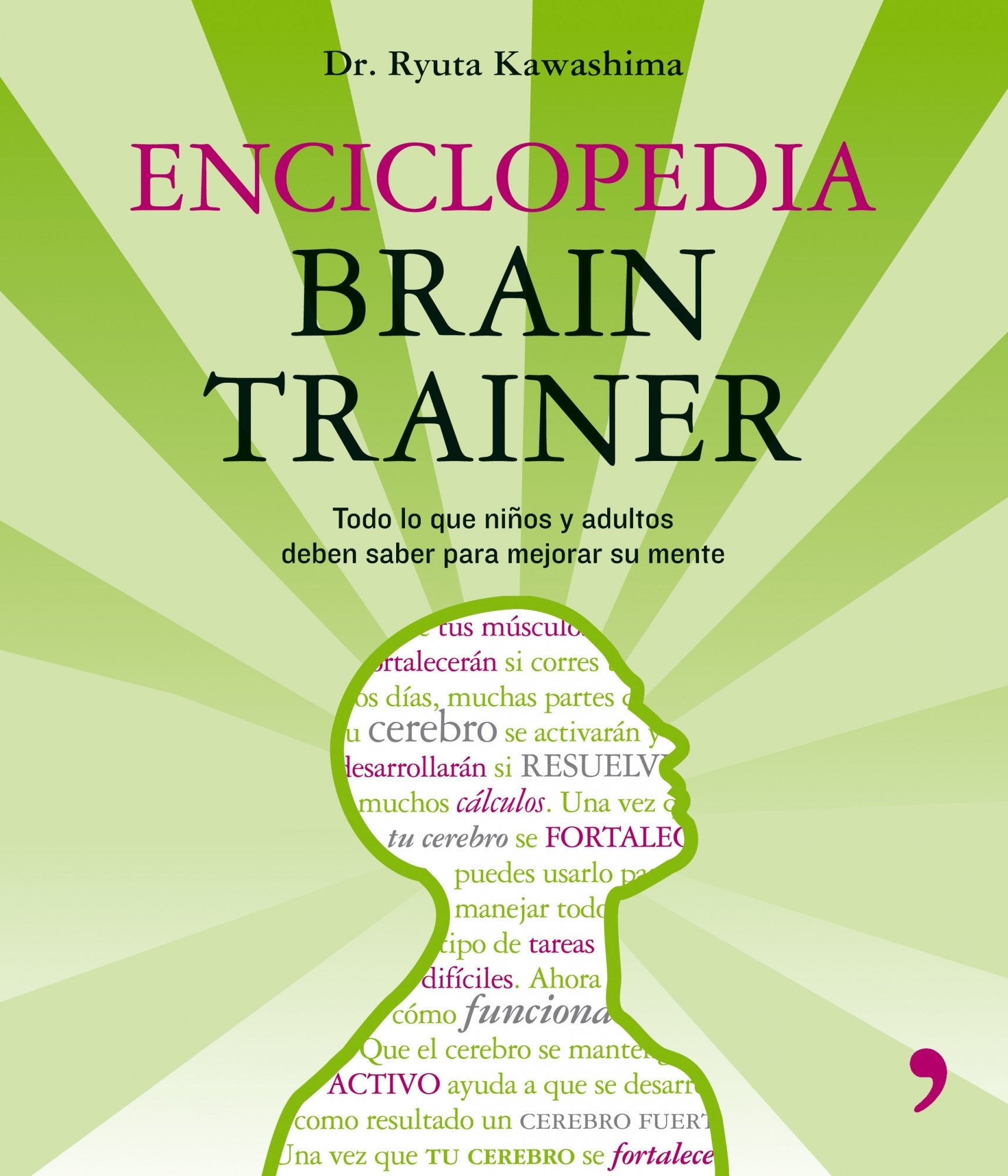 Enciclopedia Brain Trainer : todo lo que niños y adultos deben saber para mejorar su mente Learning & Reference