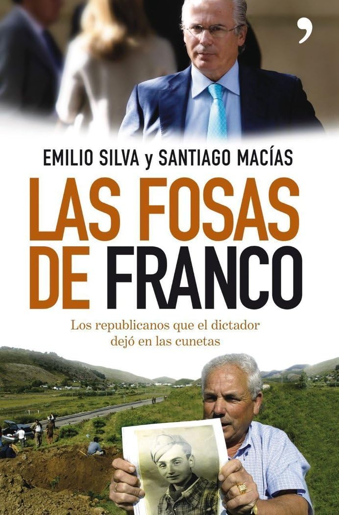 Las fosas de Franco : los republicanos que el dictador dejó en las cunetas (Historia Viva) Books