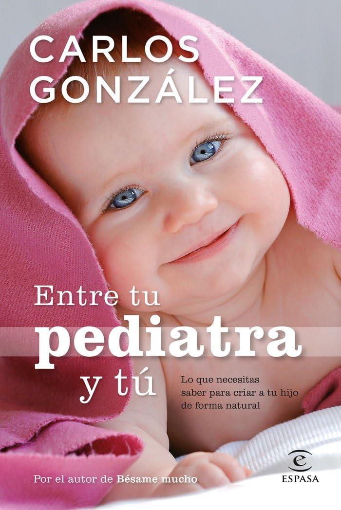 Entre tu pediatra y tú book