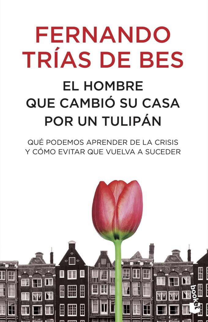 El hombre que cambió su casa por un tulipán Books